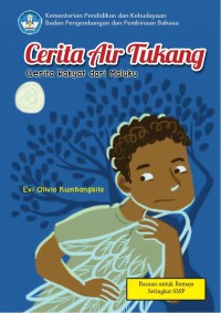 Image of Cerita Air Tukang : Cerita Rakyat dari Maluku