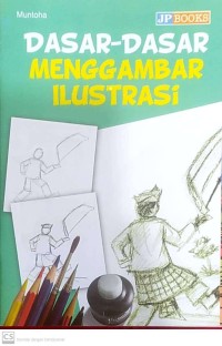Image of Dasar-Dasar Menggambar Ilustrasi
