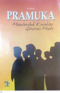 Image of Pramuka Membentuk Karakter Generasi Muda